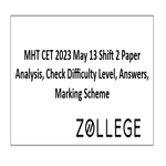 MHT CET 2023 May 13 Shift 2 Paper Analysis Check Difficulty Level Answers Marking Scheme